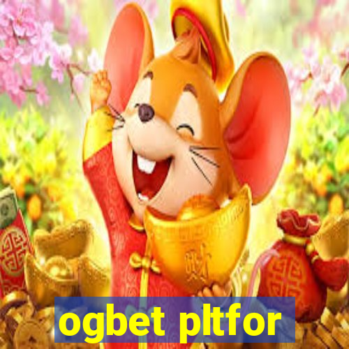 ogbet pltfor